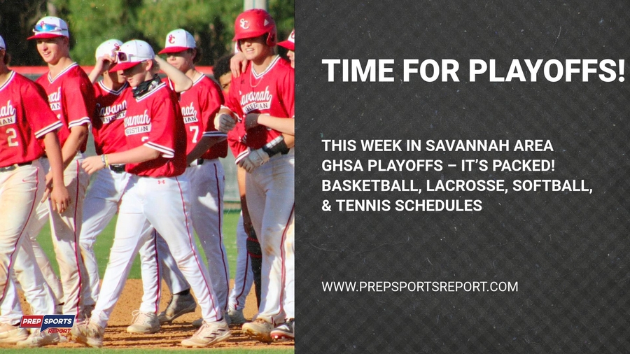 This week in Savannah Area GHSA Playoffs is packed Basketball